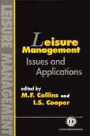 Leisure Management: Issues and Applications (Cabi Publishing) 0851992153 Book Cover