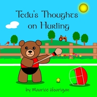 Tedu's Thoughts on Hurling 1739330919 Book Cover