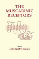 The Muscarinic Receptors 089603156X Book Cover