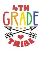 4th Grade Tribe: Fourth Grade Teacher Notebook Composition Book 1080806660 Book Cover