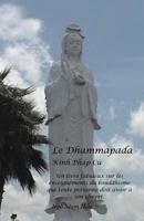 Le Dhammapada: Kinh Phap Cu 1475935501 Book Cover