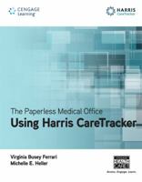 The Paperless Medical Office: Using Harris Caretracker, Spiral Bound Version 1133278957 Book Cover