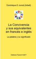 La Convivencia y sus equivalentes en francés e inglés 1091662223 Book Cover