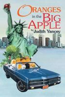 Oranges in the Big Apple 1479796387 Book Cover