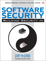 Software Security: Building Security In (Addison-Wesley Software Security Series)