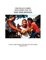 The Peace Corps Welcomes You to: The Philippines 1530974682 Book Cover