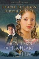 The Pattern of Her Heart (Lights of Lowell, book #3) 076422896X Book Cover