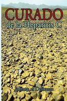 Curado de La Hepatitis C 1438945450 Book Cover
