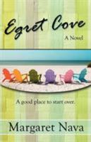 Egret Cove 1410413292 Book Cover