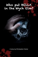 Who put Bella in the Wych Elm? B0CTK8Z77M Book Cover