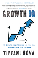 Growth IQ: Master the 10 Paths to Grow Your Business 0525534407 Book Cover
