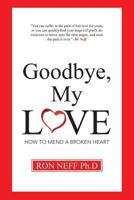 Goodbye, My Love 1483447049 Book Cover