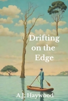 Drifting on the Edge B0F5P21DST Book Cover