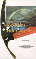 Scotland's Mountains Before the Mountaineers 1908373296 Book Cover