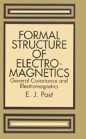 Formal Structure of Electromagnetics 0486654273 Book Cover