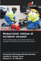 Motociclisti vittime di incidenti stradali (Italian Edition) 6207724984 Book Cover