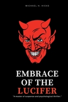 Embrace of the Lucifer: A Master of Suspense and Psychological Thriller B0BFHFXTY4 Book Cover