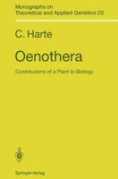 Oenothera: Contributions of a Plant to Biology 3642842887 Book Cover