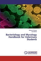 Bacteriology and Mycology Handbook for Veterinary Students 6200259372 Book Cover
