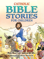 Catholic Bible Stories for Children 1592762433 Book Cover
