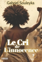 Le Cri de l'innocence (L'histoire du peuple noir) (French Edition) 248732418X Book Cover