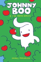Johnny Boo Book 3: Happy Apples 160309041X Book Cover
