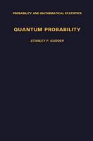 Quantum Probability 1493300563 Book Cover