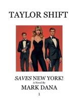 Taylor Shift Saves New York B0DW2BRH1B Book Cover