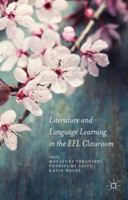 Literature and Language Learning in the EFL Classroom 1137443650 Book Cover