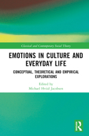 Emotions in Culture and Everyday Life 1032073381 Book Cover