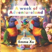 A week of Adventureland B0DT63YG1F Book Cover