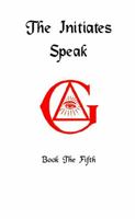 The Initiates Speak V 0359120202 Book Cover