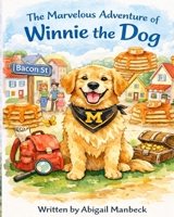 The Marvelous Adventure of Winnie the Dog B0GNWD2DTM Book Cover