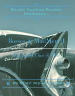 Kristi Jaylise Parker Presents...Bosses & Madmen II: Episodes One & Two 1546840966 Book Cover