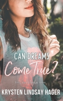 Can Dreams Come True? (The Cecily Taylor Series Book 1) B0B7QJWRP8 Book Cover