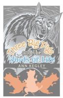 Three Big Pigs and the Words of Life 1490802428 Book Cover