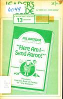 Here Am I; Send Aaron! 0896937127 Book Cover