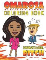 Omarosa Manigault Newman Coloring Book: Payback's a Real Bitch 1945887532 Book Cover