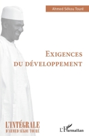 Exigences du développement (L'Intégrale d'Ahmed Sékou Touré) (French Edition) 214026052X Book Cover