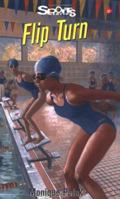 Flip Turn (Sports Stories Series) 1417755377 Book Cover