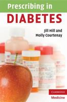 Prescribing in Diabetes 0521713358 Book Cover