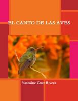 EL CANTO DE LAS AVES 1329056205 Book Cover