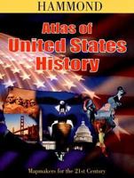 Hammond Atlas of United States History 0843717610 Book Cover