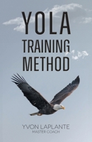 Yola Training Method 1038309409 Book Cover