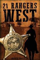 21 Rangers West 1947491660 Book Cover
