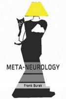 META-NEUROLOGY B0884C7TWL Book Cover