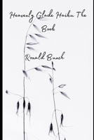 Heavenly Glade Haiku The Book B097DXHBJ7 Book Cover