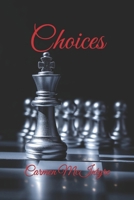 Choices 169853597X Book Cover