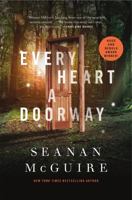 Every Heart a Doorway 0765385503 Book Cover