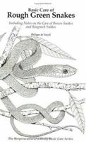 Basic Care of Rough Green Snakes (The Herpetocultural Library) (General Care and Maintenance of Series) 1882770315 Book Cover